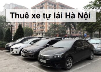Kinh nghiệm thuê xe ô tô tự lái Hà Nội 2026: Địa chỉ uy tín, giá thuê