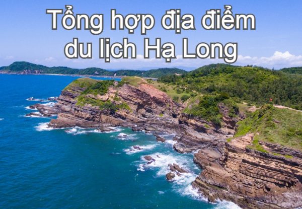 Địa điểm du lịch Hạ Long đẹp nhất. Đi đâu chơi gì ở Hạ Long? Đảo Cô Tô