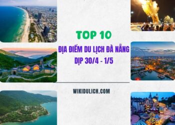 Địa điểm du lịch Đà Nẵng dịp 30/4. Địa điểm đẹp Đà Nẵng dịp 30/4
