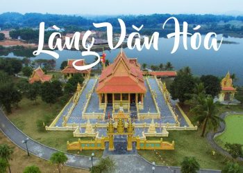 Kinh nghiệm đi làng văn hóa các dân tộc Việt Nam