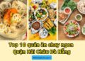 Quán ăn chay ở Quận Hải Châu. Quán ăn chay nổi tiếng ở Quận Hải Châu