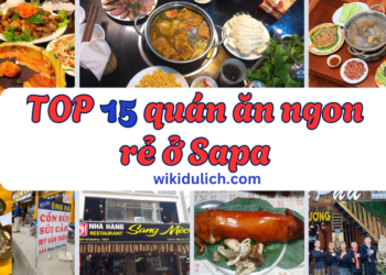 TOP nhà hàng, quán ăn ngon rẻ ở Sapa nổi tiếng, đông khách