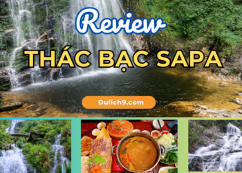 Review du lịch Thác Bạc Sapa có gì đẹp, ăn gì ngon rẻ