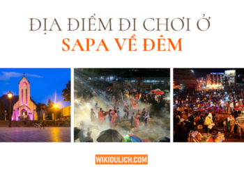 Các địa điểm vui chơi ở Sapa về đêm