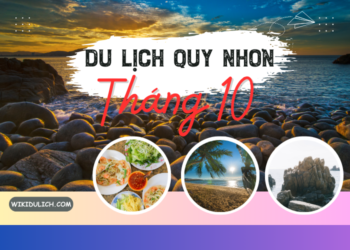 Du lịch Quy Nhơn tháng 10 có gì đẹp?