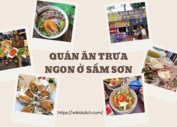 Quán ăn trưa ngon ở Sầm Sơn. Du lịch Sầm Sơn nên ăn quán nào ngon