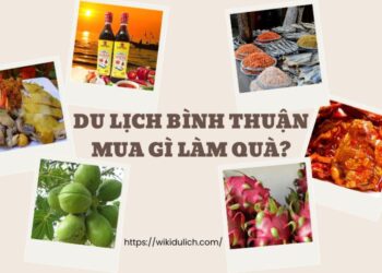 Du lịch Bình Thuận mua gì làm quà. Du lịch Bình Thuận nên mua gì làm quà
