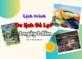 Lịch trình du lịch Đà Lạt 2 ngày 1 đêm. Du lịch Đà Lạt 2 ngày 1 đêm tự túc