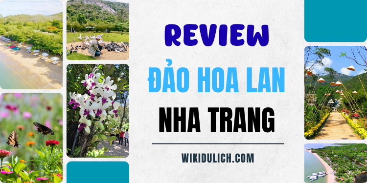 Review du lịch đảo Hoa Lan Nha Trang từ a đến z