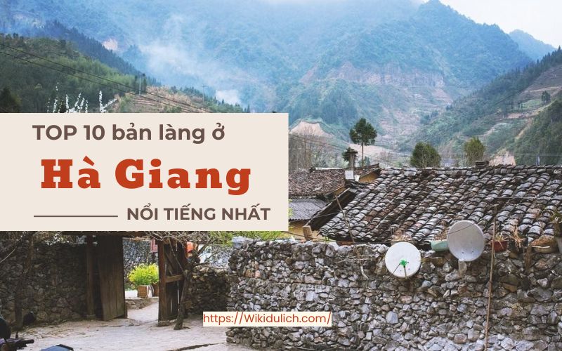 Những bản làng đẹp ở Hà Giang