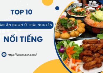 Quán ăn ngon Thái Nguyên. Quán ăn nổi tiếng Thái Nguyên