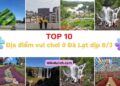 Địa điểm vui chơi ở Đà Lạt dịp 8/3. Địa điểm hẹn hò ở Đà Lạt dịp 8/3