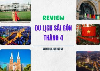 Du lịch Sài Gòn trong tháng 4. Có nên đi du lịch Sài Gòn trong tháng 4 không