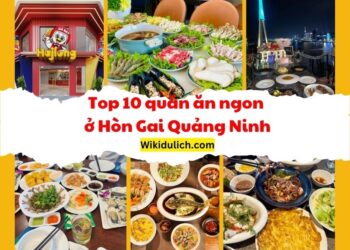 Quán ăn ngon ở Hòn Gai. Quán ăn nổi tiếng ở Hòn Gai