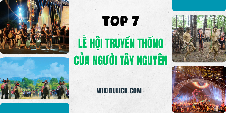 Lễ hội truyền thống của người Tây Nguyên
