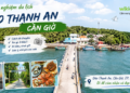 Kinh nghiệm du lịch đảo Thạch An, Cần Giờ tự túc, thú vị