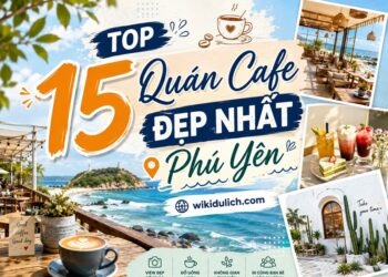 Quán cafe ở Phú Yên. Ở Phú Yên uống cafe quán nào ngon