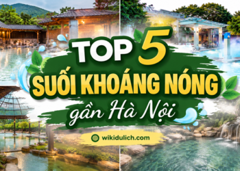 TOP các suối khoáng nóng gần Hà Nội đẹp, nổi tiếng