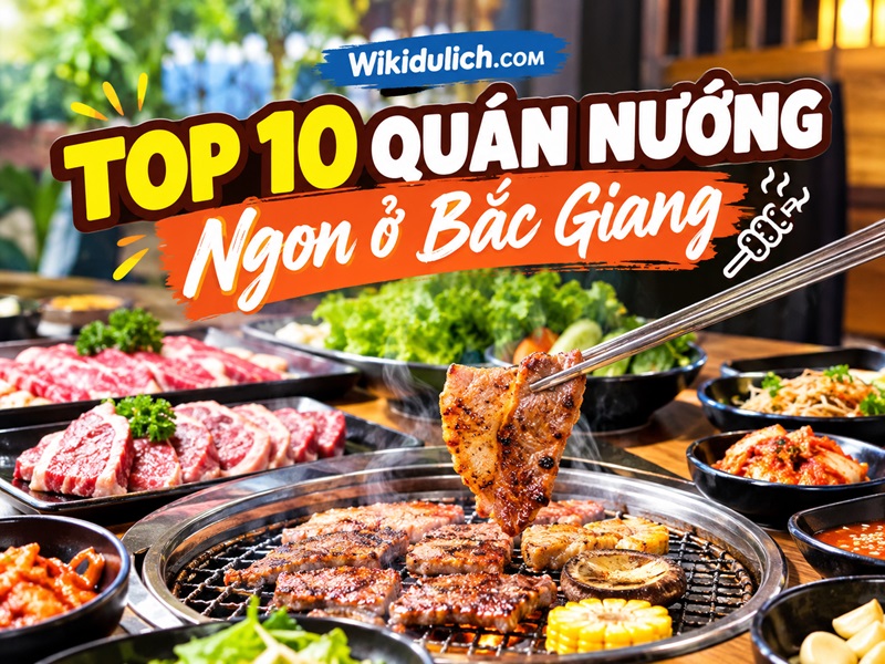 Quán nướng ở Bắc Giang. Quán nướng nổi tiếng ở Bắc Giang